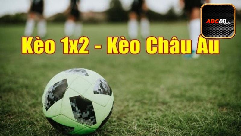 Khái niệm kèo châu Âu