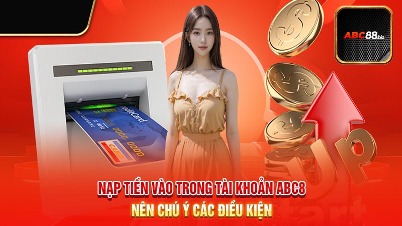 Khuyến mãi nạp tiền ABC88 khủng chưa từng có